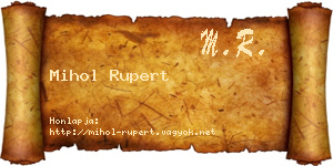 Mihol Rupert névjegykártya